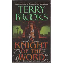 A Knight of the Word, by Terry Brooks. The Word and the Void 2