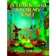 A Knit & Nibble Mystery-A Dark and Stormy Knit