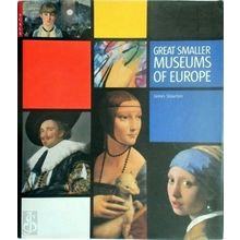 Great Smaller Museums of Europe - James Hamilton