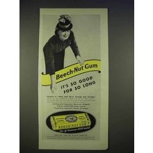 1940 Beech-Nut Gum Ad - It's So Good For So Long