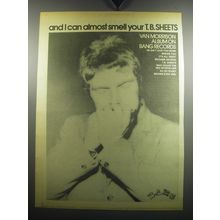 1974 Van Morrison T.B. Sheets Album Ad - And I can almost smell your T.B. sheets