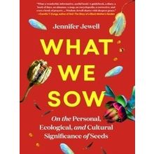 What We Sow