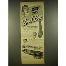 1945 Mennen Shave Cream Ad - Win this 2 to 1 bet