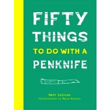 50 Things To Do With A Penknife