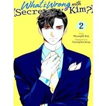 What's Wrong with Secretary Kim? Vol. 2