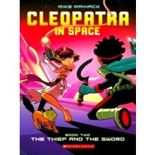 The Thief and the Sword (Cleopatra in Space 2)