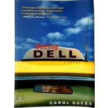 Seeing Dell by Carol Guess