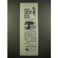 1969 South Carolina Tourism Ad - Used to Be an Ocean