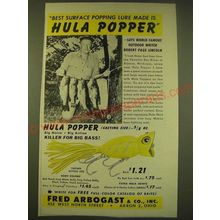 1950 Fred Arbogast Hula Popper Lure Ad - Best surface popping lure made