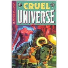 EC CRUEL UNIVERSE # 2 Greg Smallwood cover
