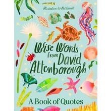 Wise Words From David Attenborough