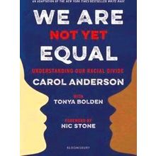We Are Not Yet Equal