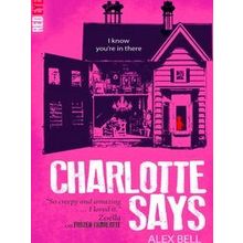 Red Eye Charlotte Says - Alex Bell