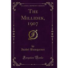 The Millidek, 1907 (Classic Reprint)