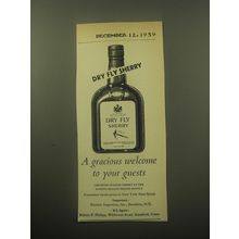 1959 Dry Fly Sherry Ad - A gracious welcome to your guests