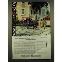 1967 Bahama Tourism Ad - You'll Still Find the Horse and Carriage