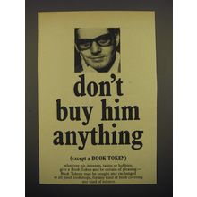 1967 Book Token Ad - Don't buy him anything (except a Book Token)