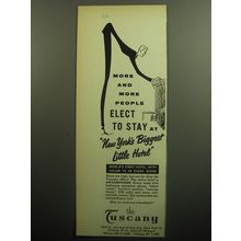 1958 The Tuscany Hotel Ad - More and more people elect to stay at
