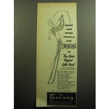 1958 The Tuscany Hotel Ad - More and more people are swinging to