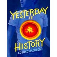 Yesterday Is History