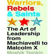 Warriors, Rebels And Saints