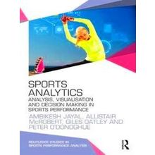 Routledge Studies In Sports Performance Analysis Sports Analytics - Ambikesh Jay