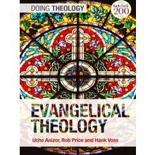 Doing Theology Evangelical Theology - Uche Anizor