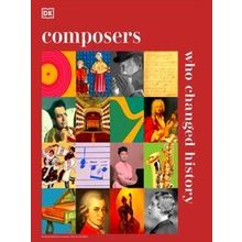 Dorling Kindersley History Changers Composers Who Changed History - Various Auth