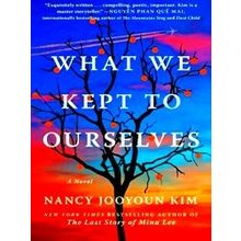 What We Kept To Ourselves