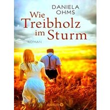 Wie Treibholz Im Sturm