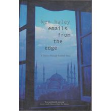 Emails From the Edge, by Ken Haley