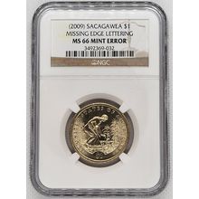 (2009) Sacagawea $1 Missing Edge Lettering MS 66 Mint Error