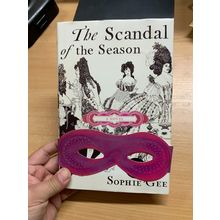 2007 1ST EDITION SOPHIE GEE THE SCANDAL OF THE SEASON FICTION HARDBACK BOOK (P4)