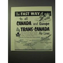 1952 TCA Airlines Ad - Fast Way to Canada and Europe