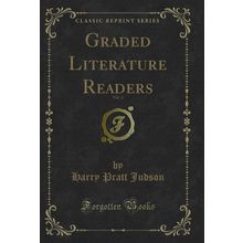 Graded Literature Readers, Vol. 4 (Classic Reprint)