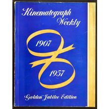 KINEMATOGRAPH WEEKLY 1907 - 1957 Golden Jubilee Edition UK MAGAZINE