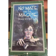 No Mate for the Magpie - Frances Molloy