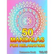 50 Mandalas For Relaxation 50 Mandalas For Relaxation