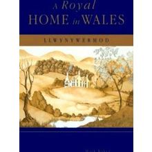 A Royal Home in Wales