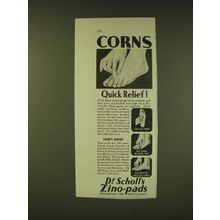 1931 Dr. Scholl's Zino-pads Ad - Corns quick relief!