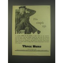 1949 Three Nuns Tobacco Ad - The simple life