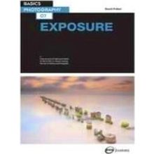 Basics Photography 07: Exposure - David Prakel