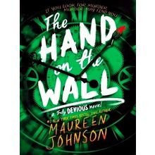 The Hand on the Wall by Maureen Johnson
