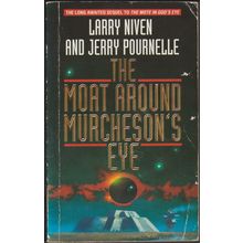 The Moat Around Murcheson’s Eye, by Larry Niven and Jerry Pournelle