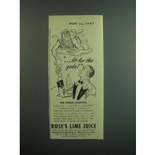 1949 Rose's Lime Juice Ad - Fit for the gods! The Gimlet Cocktail