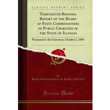 Thirteenth Biennial Report of the Board of State Commissioners of Public