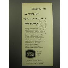1957 Arizona Biltmore Hotel Ad - A truly beautiful resort