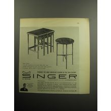 1957 Singer Occasional Tables Ad - Probably the most important designs