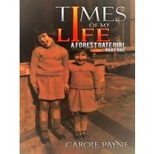 Times Of My Life: A Forest Gate Girl