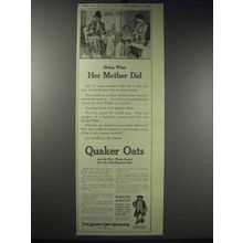 1913 Quaker Oats Ad - Doing What Her Mother Did